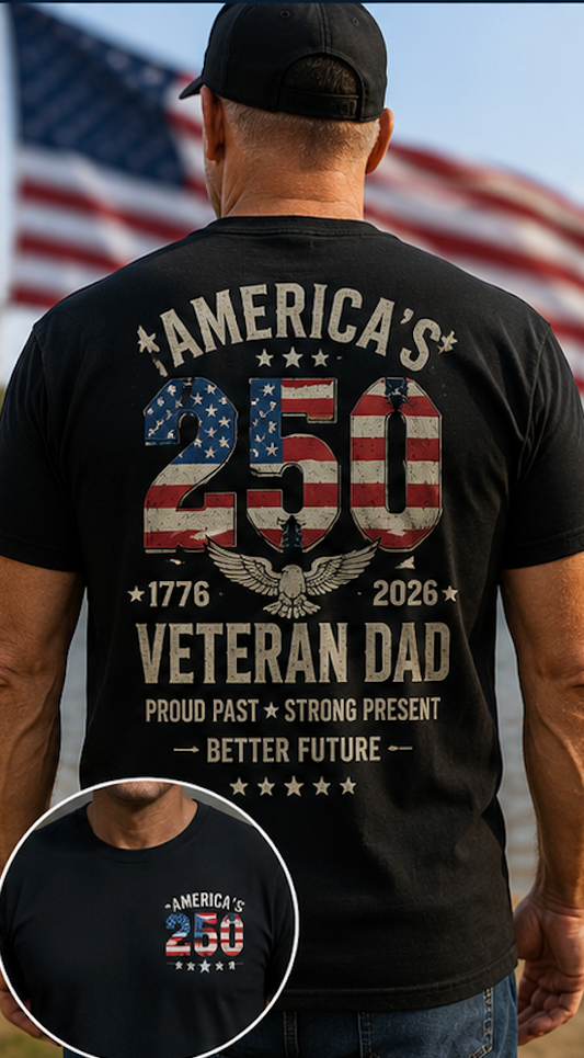 America's 250th. Veteran Dad